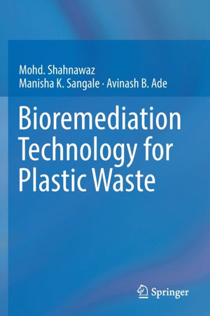 Bioremediation Technology  for Plastic Waste