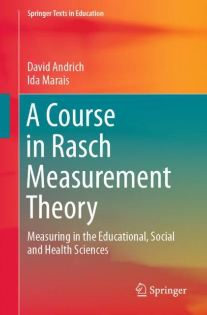 Book cover of: Course in Rasch Measurement Theory. By: David Andrich