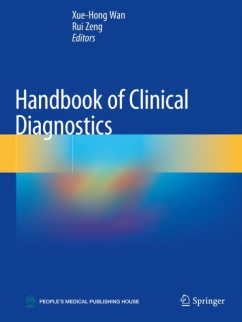 Book cover of: Handbook of Clinical Diagnostics. By: Xue-Hong Wan