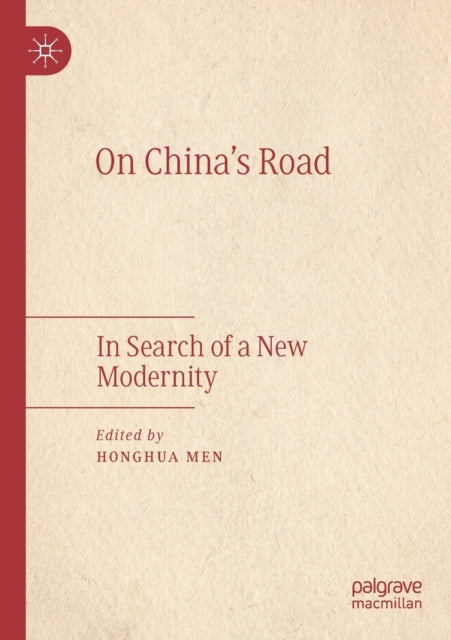 Book cover of: On China's Road. By: Honghua Men