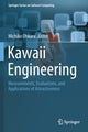 Book cover of: Kawaii Engineering. By: Michiko Ohkura