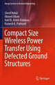 Book cover of: Compact Size Wireless Power Transfer Using Defected Ground Structures. By: Sherif Hekal