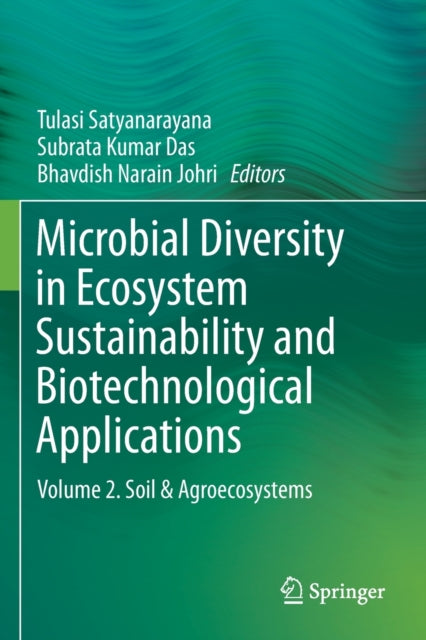 Book cover of: Microbial Diversity in Ecosystem Sustainability and Biotechnological Applications. By: Tulasi Satyanarayana