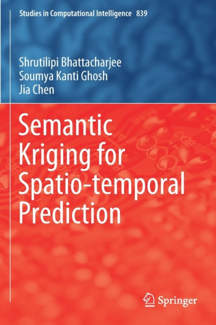 Book cover of: Semantic Kriging for Spatio-temporal Prediction. By: Shrutilipi Bhattacharjee