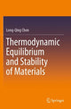 Book cover of: Thermodynamic Equilibrium and Stability of Materials. By: Long-Qing Chen