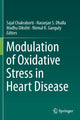 Book cover of: Modulation of Oxidative Stress in Heart Disease. By: Sajal Chakraborti