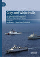Book cover of: Grey and White Hulls. By: Ian Bowers