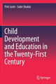 Book cover of: Child Development and Education in the Twenty-First Century. By: Priti Joshi