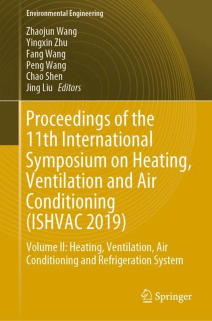 Book cover of: Proceedings of the 11th International Symposium on Heating, Ventilation and Air Conditioning (ISHVAC 2019). By: Zhaojun Wang