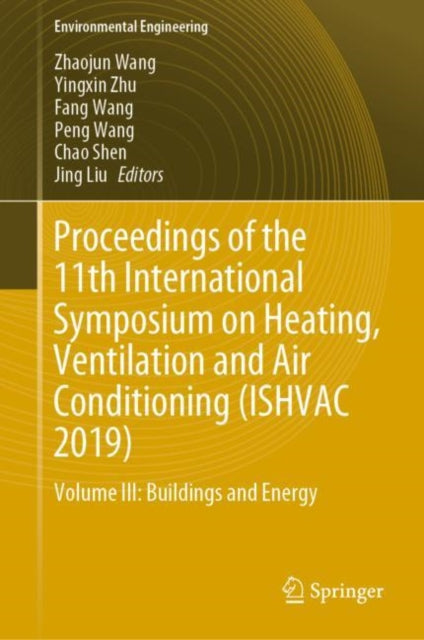 Book cover of: Proceedings of the 11th International Symposium on Heating, Ventilation and Air Conditioning (ISHVAC 2019). By: Zhaojun Wang
