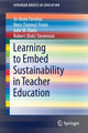 Book cover of: Learning to Embed Sustainability in Teacher Education. By: Jo-Anne Ferreira