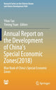 Book cover of: Annual Report on the Development of China’s Special Economic Zones(2018). By: Yitao Tao