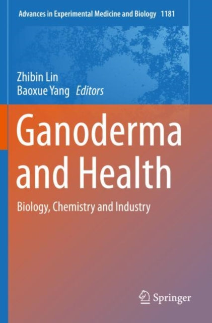 Book cover of: Ganoderma and Health. By: Zhibin Lin