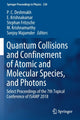 Book cover of: Quantum Collisions and Confinement of Atomic and Molecular Species, and Photons. By: P. C. Deshmukh