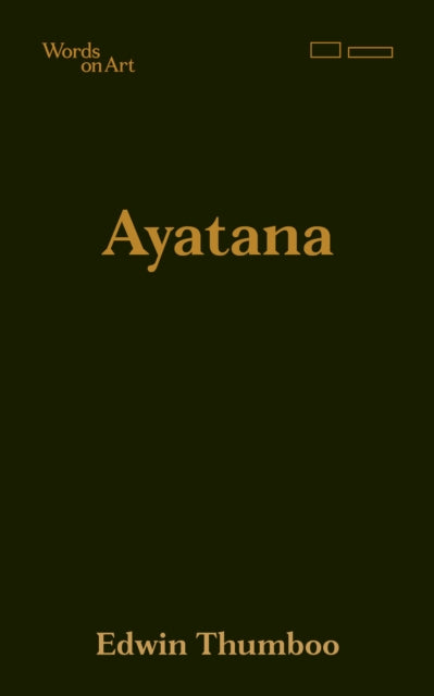 Book cover of: Ayatana. By: Edwin Thumboo