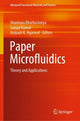 Book cover of: Paper Microfluidics. By: Shantanu Bhattacharya