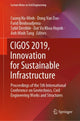 Book cover of: CIGOS 2019, Innovation for Sustainable Infrastructure. By: Cuong Ha-Minh
