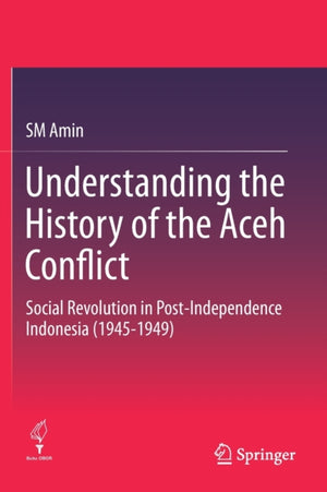 Understanding the History of the Aceh Conflict