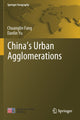 Book cover of: China’s Urban Agglomerations. By: Chuanglin Fang