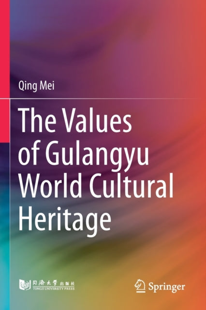 Book cover of: Values of Gulangyu World Cultural Heritage. By: Qing Mei