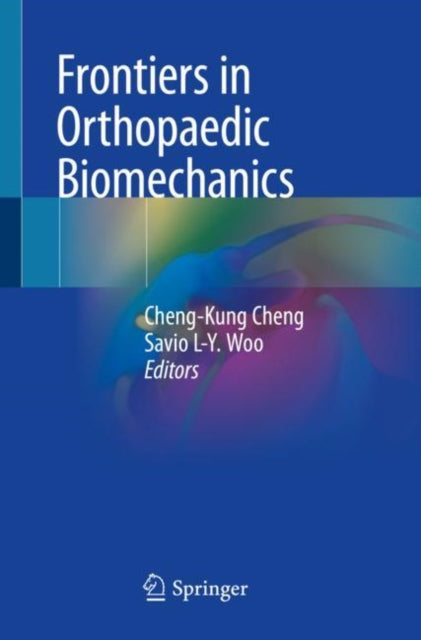 Book cover of: Frontiers in Orthopaedic Biomechanics. By: Cheng-Kung Cheng