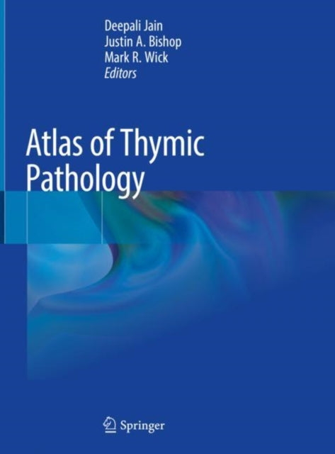 Book cover of: Atlas of Thymic Pathology. By: Deepali Jain