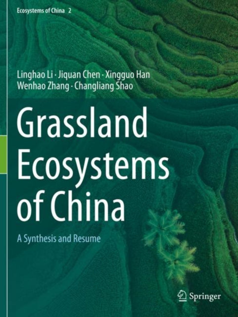 Book cover of: Grassland Ecosystems of China. By: Linghao Li