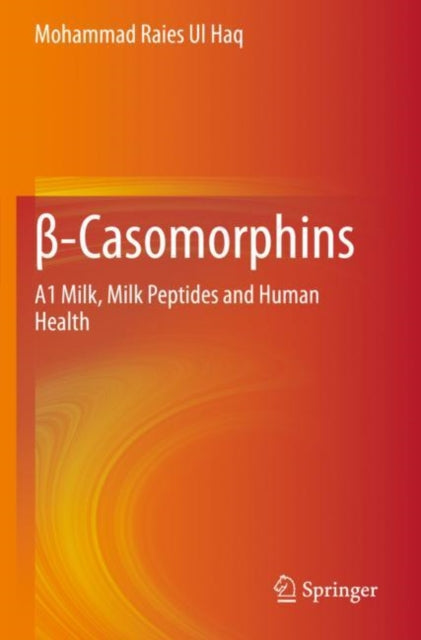 ß-Casomorphins