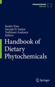 Book cover of: Handbook of Dietary Phytochemicals. By: Jianbo Xiao