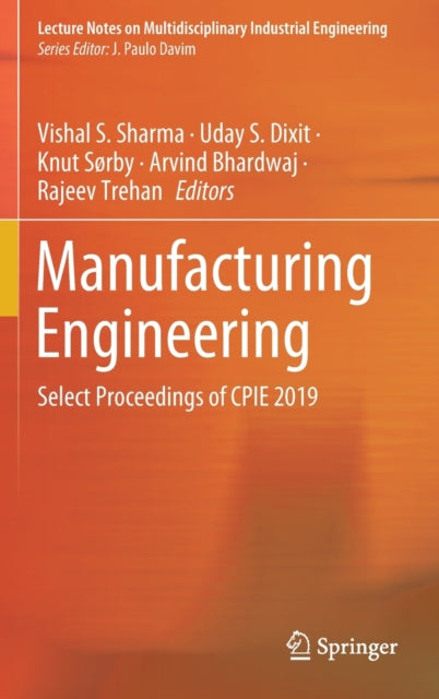 Book cover of: Manufacturing Engineering. By: Vishal S. Sharma