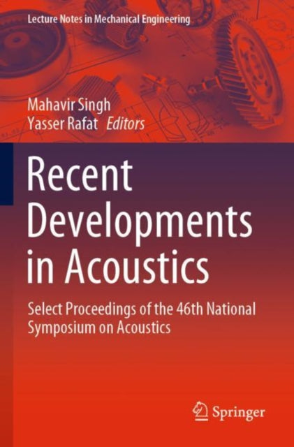 Book cover of: Recent Developments in Acoustics. By: Mahavir Singh