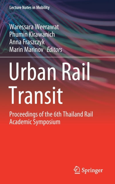Book cover of: Urban Rail Transit. By: Waressara Weerawat