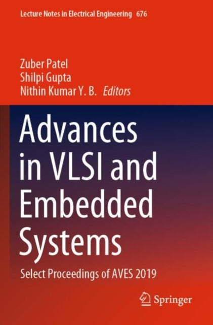 Book cover of: Advances in VLSI and Embedded Systems. By: Zuber Patel