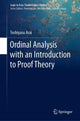 Book cover of: Ordinal Analysis with an Introduction to Proof Theory. By: Toshiyasu Arai
