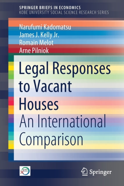 Book cover of: Legal Responses to Vacant Houses. By: Narufumi Kadomatsu