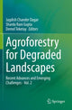 Book cover of: Agroforestry for Degraded Landscapes. By: Jagdish Chander Dagar