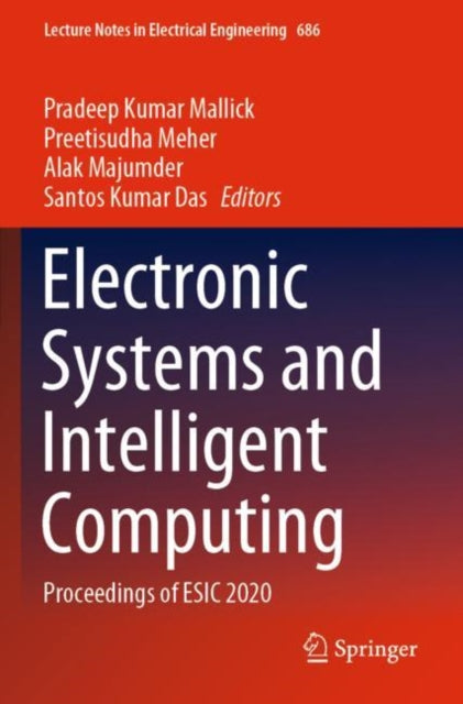 Book cover of: Electronic Systems and Intelligent Computing. By: Pradeep Kumar Mallick