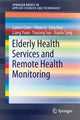 Book cover of: Elderly Health Services and Remote Health Monitoring. By: Lumin Chen