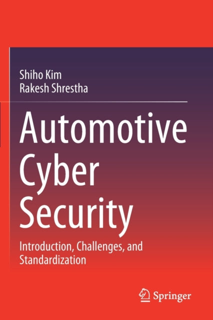 Book cover of: Automotive Cyber Security. By: Shiho Kim