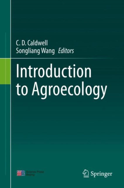 Book cover of: Introduction to Agroecology. By: Claude D. Caldwell