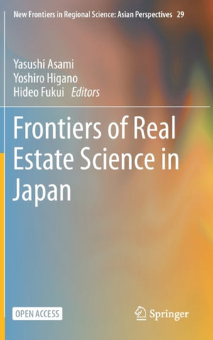 Frontiers of Real Estate Science in Japan