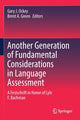 Book cover of: Another Generation of Fundamental Considerations in Language Assessment. By: Gary J. Ockey