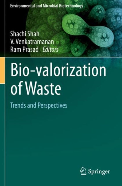 Book cover of: Bio-valorization of Waste. By: Shachi Shah