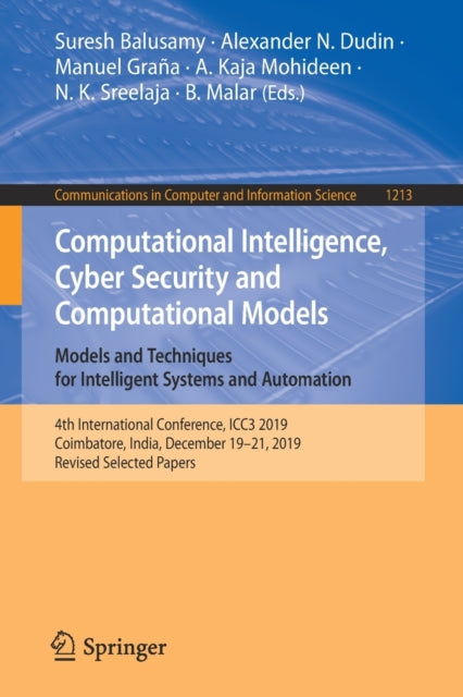 Book cover of: Computational Intelligence, Cyber Security and Computational Models. Models and Techniques for Intelligent Systems and Automation. By: Suresh Balusamy