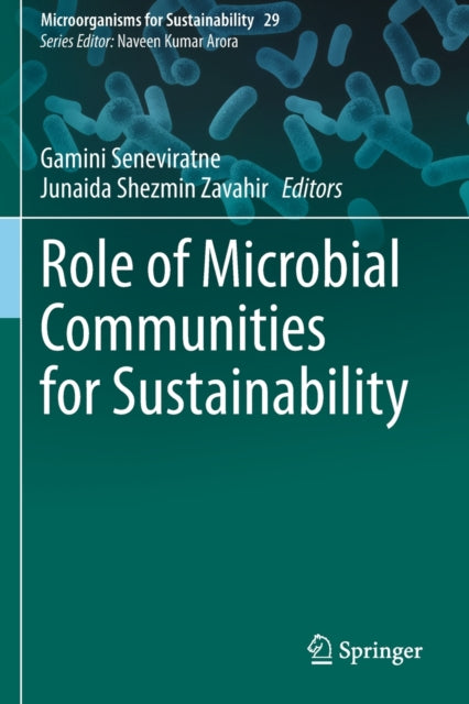 Book cover of: Role of Microbial Communities for Sustainability. By: Gamini Seneviratne