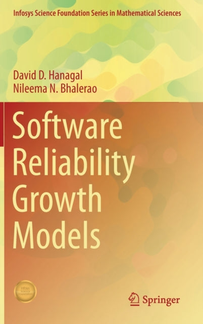 Book cover of: Software Reliability Growth Models. By: David D. Hanagal