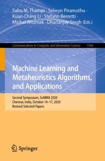 Book cover of: Machine Learning and Metaheuristics Algorithms, and Applications. By: Sabu M. Thampi