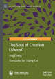 Book cover of: Soul of Creation (Shensi). By: Jing Zhang