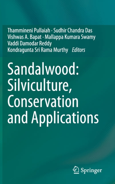 Book cover of: Sandalwood: Silviculture, Conservation and Applications. By: Thammineni Pullaiah