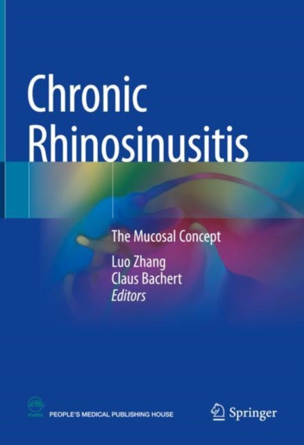 Book cover of: Chronic Rhinosinusitis. By: Luo Zhang